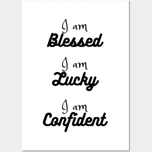 I am Blessed Lucky Confident Posters and Art